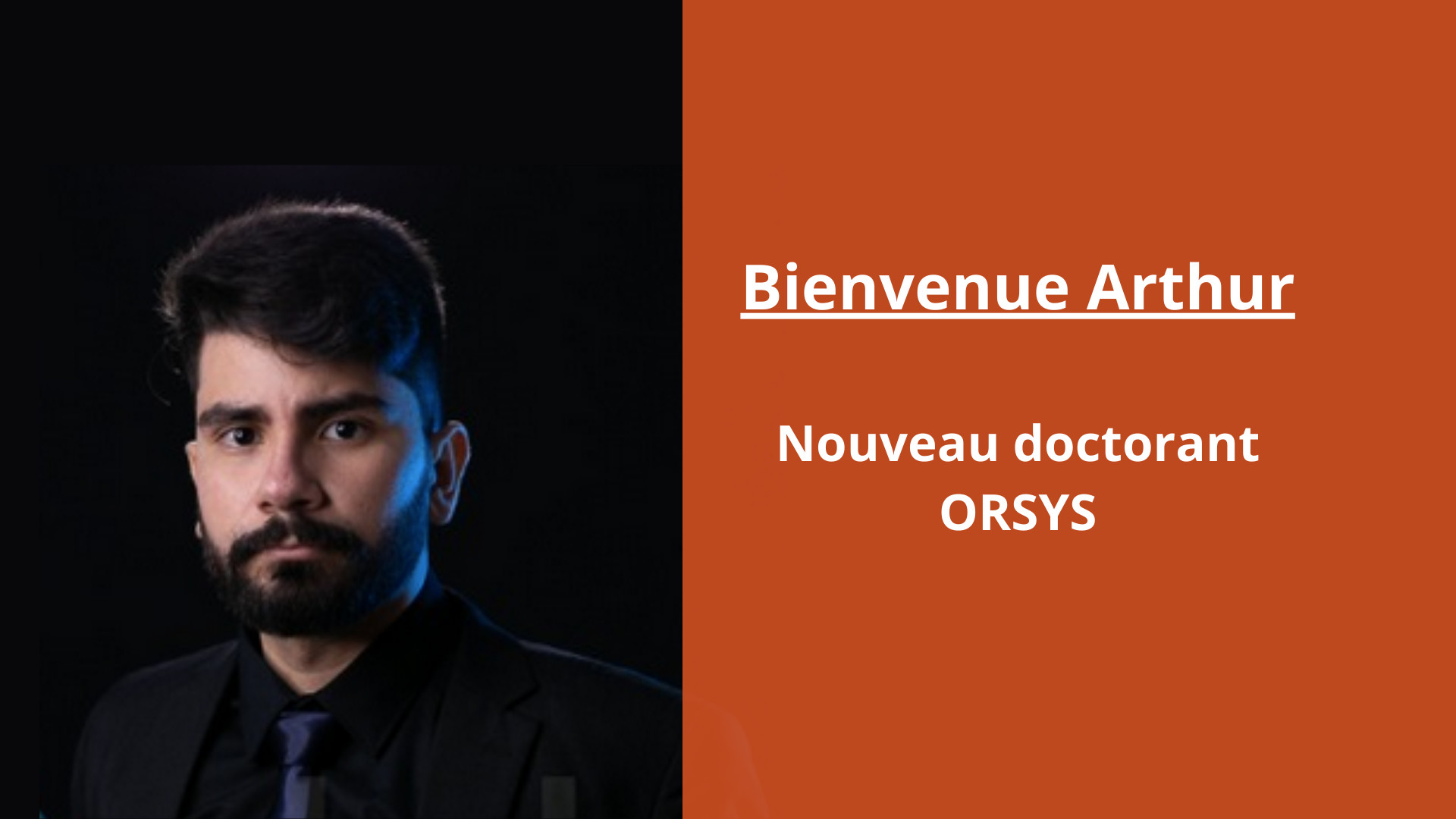 Welcome Arthur ORSYS new PhD student !