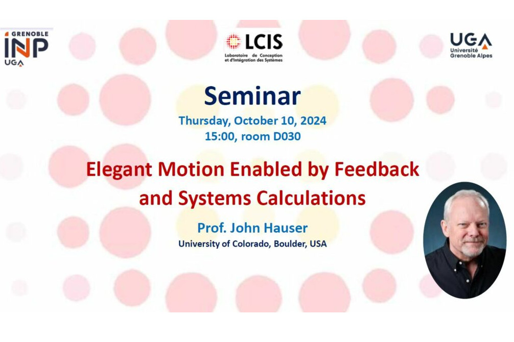 Seminar Elegant Motion Enabled by Feedback and Systems Calculation, Prof John Hauser